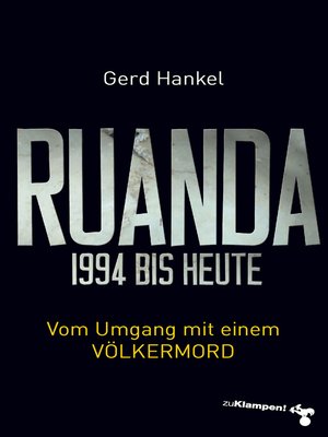 cover image of Ruanda 1994 bis heute